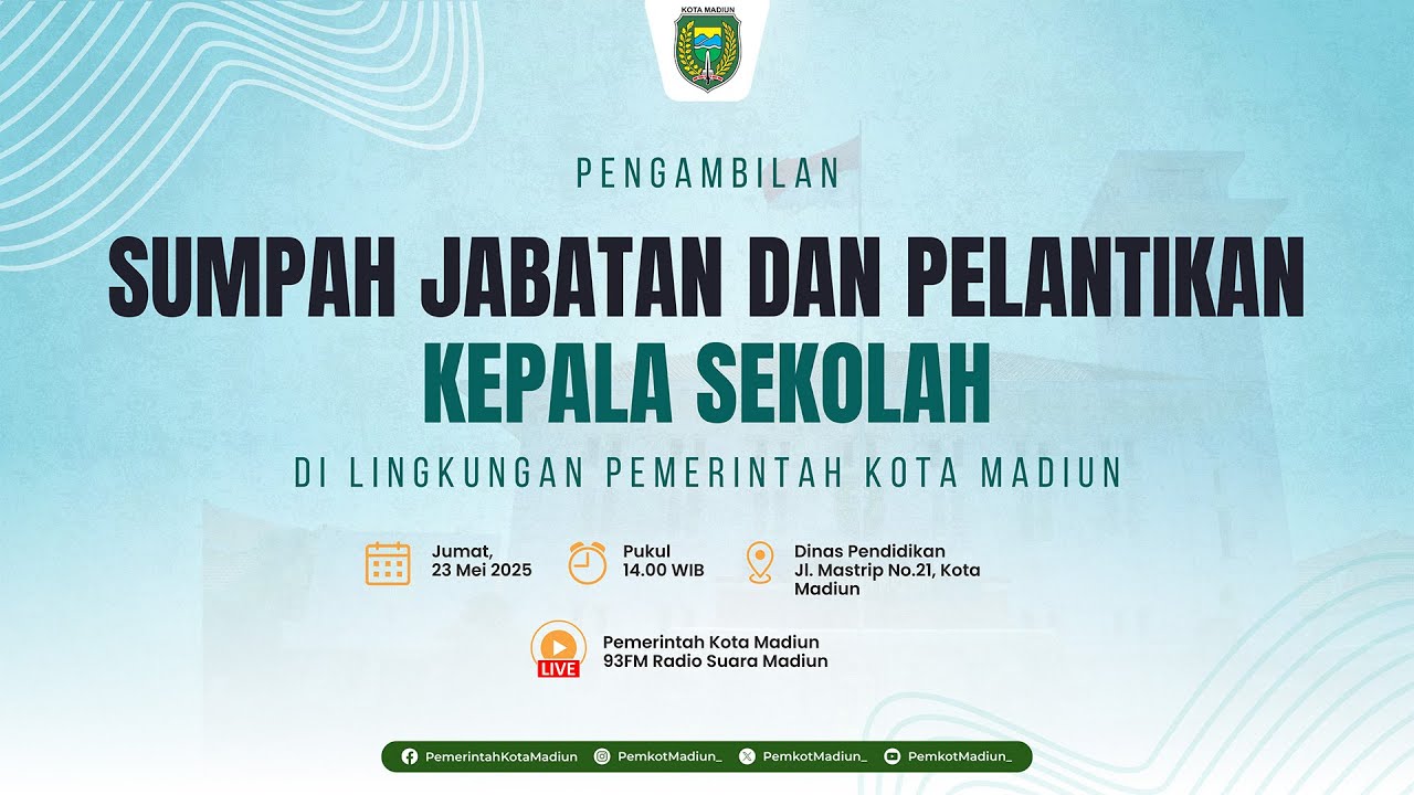 LIVE | PENGAMBILAN SUMPAH JABATAN DAN PELANTIKAN KEPALA SEKOLAH DI LINGKUNGAN PEMERINTAH KOTA MADIUN