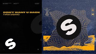 Faruk Sabanci - Don't Want U Back  Resimi