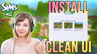 How to Install The Sims 2 Clean UI | The Sims 2 Mods Tutorial