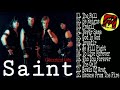 Saint - Greatest Hits (Álbum Completo)