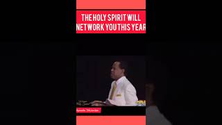 This Year The Holy Spirit Will Network You Pastor Chris