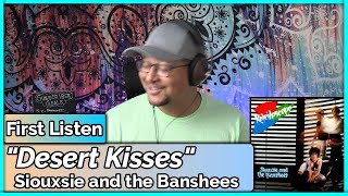 Siouxsie and the Banshees- Desert Kisses (REACTION &amp; REVIEW)