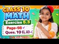 🔥Math 5.3 Solve in Minutes 😱 | Class 10 Page 98 Q10 (i,ii)