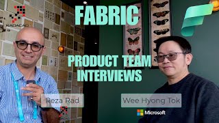 Reza Interview with the Microsoft Fabric Team   Wee Hyong Tok