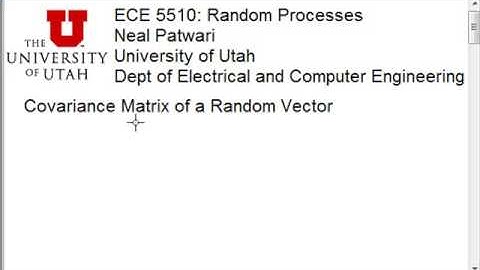 Covariance Matrix Of a Random Vector