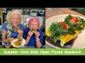 Summer Corn Slab Open-Faced Sandwich