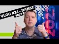Vlog #24 - Danke noch mal zum Jahresende
