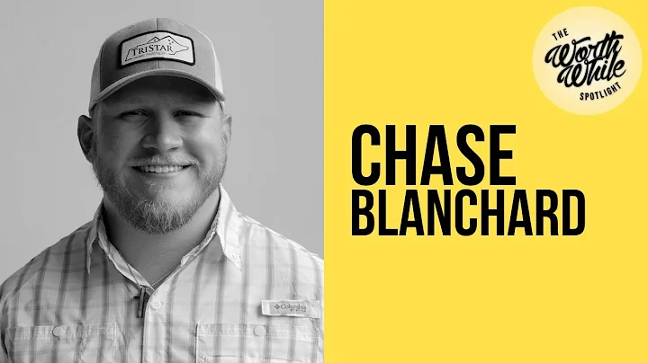 The WorthWhile Spotlight #17 ft. Chase Blanchard