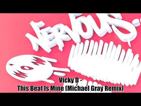 Vicky D - This Beat Is Mine (Michael Gray Remix)
