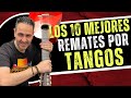 Los 10 mejores remates y cierres fciles por tangos