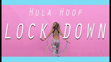 Hula Hoop Lock Down | @missmojangles
