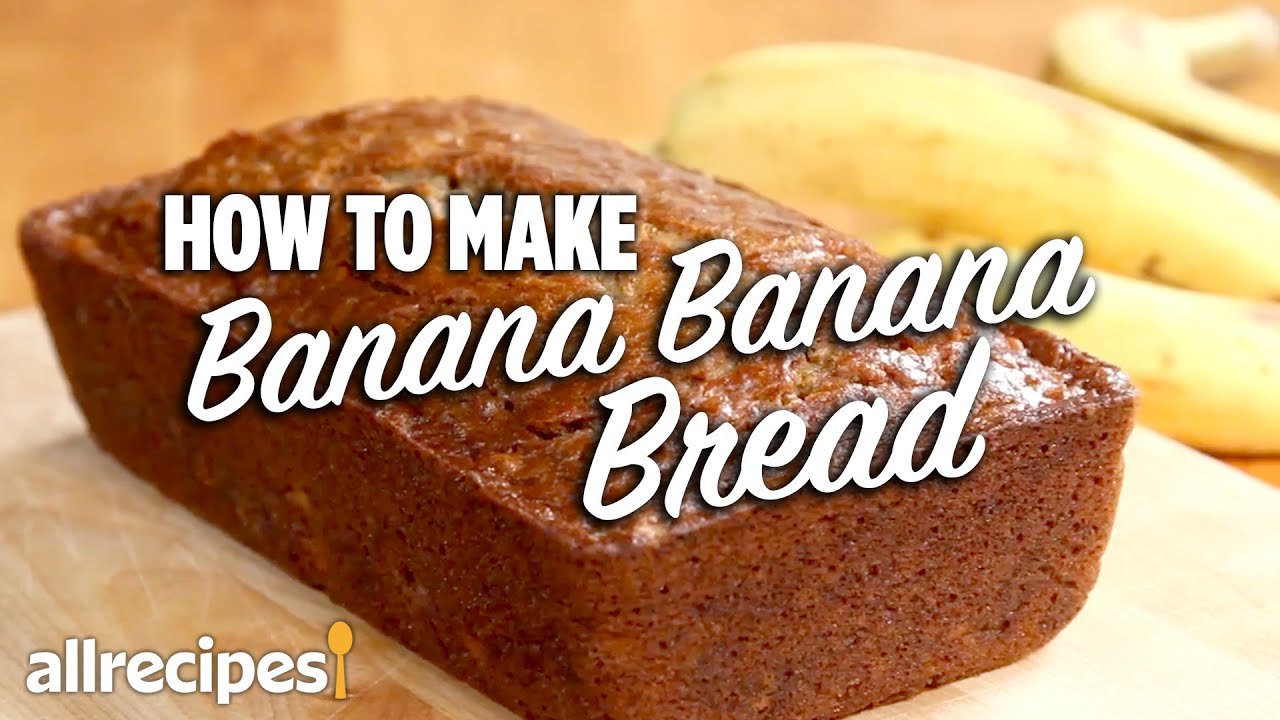 How to Make Banana Bread 