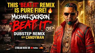 🔥 Michael Jackson – Beat It (Candyman Dubstep Remix) ⚡️ #candyman #michaeljackson  #dubstep #remix