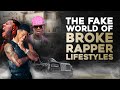 The fake world of broke rapper lifestyles
