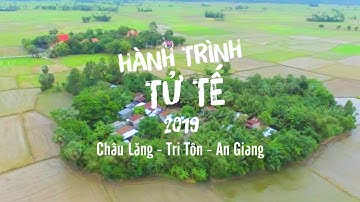 Trailer | HÀNH TRÌNH TỬ TẾ 2019 | CHÂU LĂNG - TRI TÔN - AN GIANG | theAteam