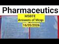 pharmaceutics MSBTE || Answers of MCQS || 16 /05/2026