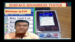 SURFACE ROUGHNESS TESTER:(Mitutoyo SJ-210 )Explain all settings