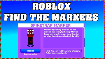How To Find SPIKETRAP MARKER in ROBLOX FIND THE MARKERS🖌️ [UPDATE 2025] [walkthrough]