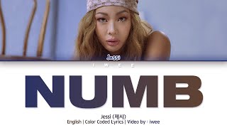 Jessi (제시) - NUMB (English) Color Coded Lyrics/가사