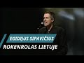 EGIDIJUS SIPAVICIUS    Rokenrolas Lietuje