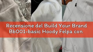 Recensione Del Build Your Brand Bb001-Basic Hoody Felpa Con Cappuccio Uomo
