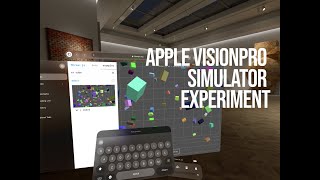 Apple Vision Pro Simulator Experiments PT 1