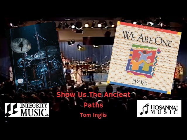 Show Us The Ancient Paths (Drum Cover) - Tom Inglis class=