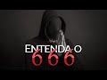 ENTENDA O 666 - Anticristo e a Marca da Besta - Nayra Pedrini