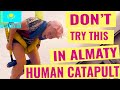 Almaty City Human Catapult | THIS WAS TOO SCARY!!!! (I Can't believe you can do this in Kazakhstan!)