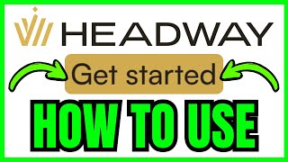 How To USE Headway (QUICK & EASY) 2026