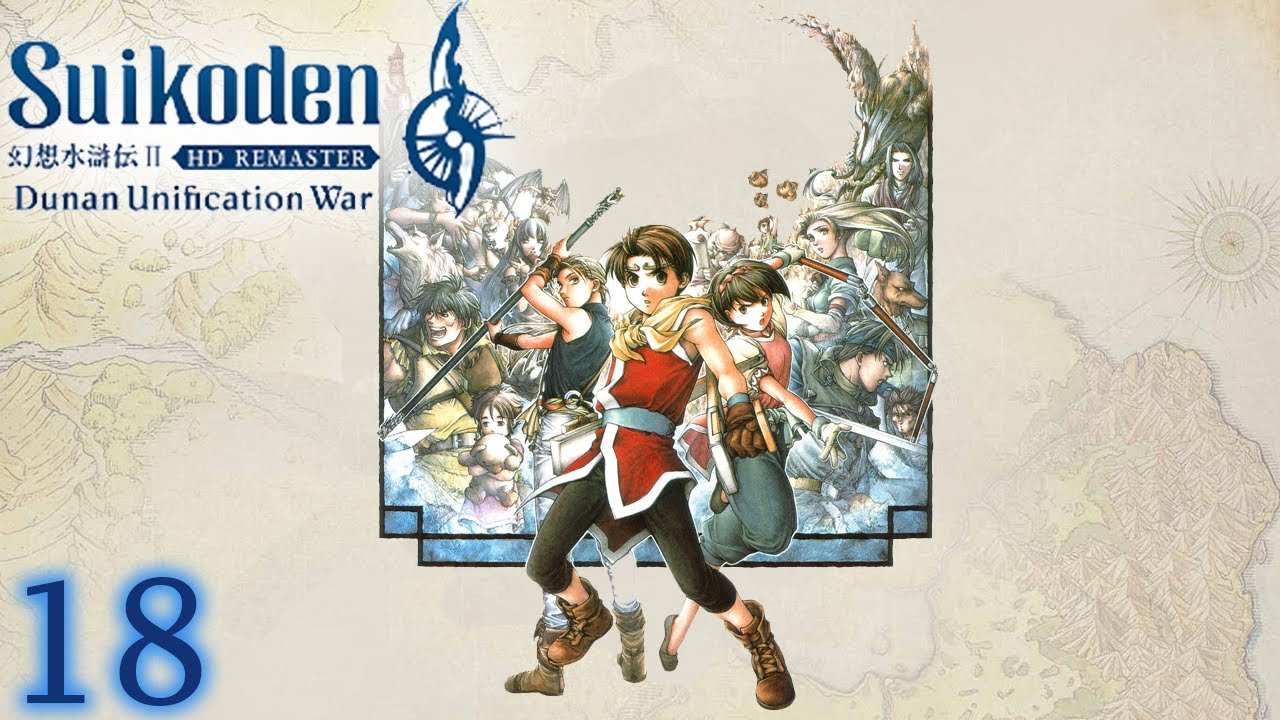 Return of The Tenkai Star - Suikoden II Dunan Unification War - 18