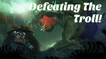 Defeating The Troll- Oddmar
