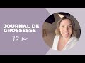 Journal de grossesse  30 sa