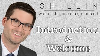 Welcome Message from Michael Shillin - Financial Advisor/President at Shillin Wealth Management
