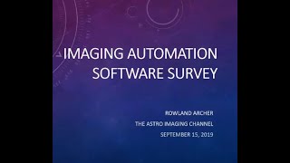 Rowland Archer: A Survey of Imaging Automation Software