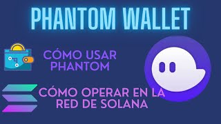 Cómo usar wallet Phantom ✅ Wallet Solana español ✌ Phantom wallet paso a paso ⭐