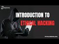 Introduction to Ethical Hacking - CyberSecurity | Cybervie