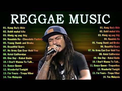 TOP !!! Bob Marley, Chocolate Factory ,Tropical ,Kokoi Baldo,Nairud Sa Reggae Songs 2024 Tropa Vibes