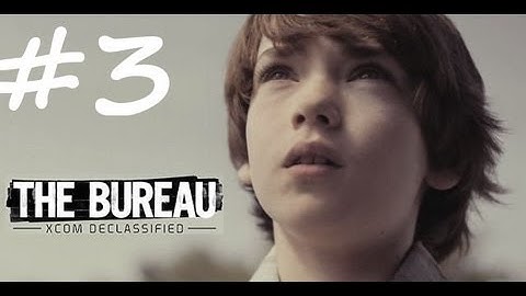 The Bureau: XCOM Declassified Gameplay Walkthrough part 3 (PS3/X360/PC) [HD]