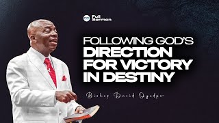 How To Follow Divine Direction and Watch Every Struggle End Instantly | Bishop David Oyedepo