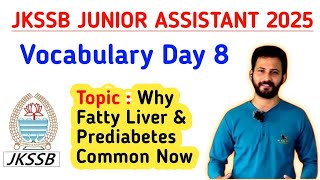Vocabulary from Real Passage: Fatty Liver & Prediabetes | JKSSB Junior Asst English Classes Day 8