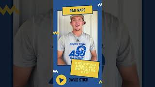 Ram Raps! ⚾️ If you didn’t play baseball, what sport would you play? #angelostate