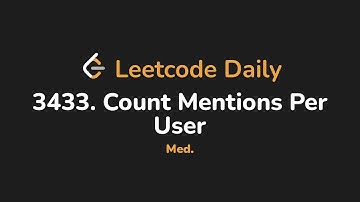 3433. Count Mentions Per User | Leetcode Daily - Python