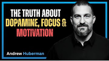 The Truth About Dopamine, Focus & Motivation” | ANDREW HUBERMAN | Control Your Mind Before It |