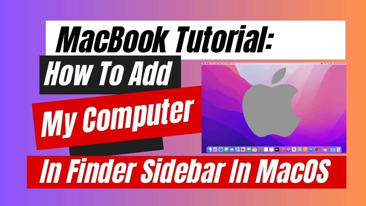 MacBook Tutorial: How To Add My Computer In The Finder Sidebar In MacOS ...