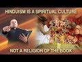 Hinduism not a &#39;religion of the book&#39;