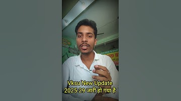 Vksu Update 2025-29 | Vksu today Update 2025 |  Veer Kunwar Singh University Ara | Vksu Latest News