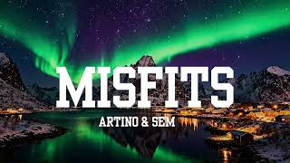 Artino Sem - Misfits