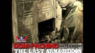 Dom Pachino Aka PR Terrorist -  EZ Killingz (Feat. Killa Sin & Polite) (Prod. By Falling Down)
