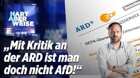 Rundfunkgebühren: „Mit Kritik an der ARD ist man doch nicht AfD!“| Hart Aber Weise #6